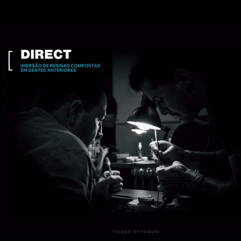 Curso DIRECT - Imersão em Resina Composta em Dentes Anteriores (10x no cartão)